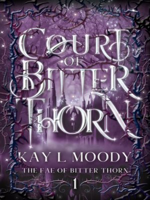 cover image of Court of Bitter Thorn